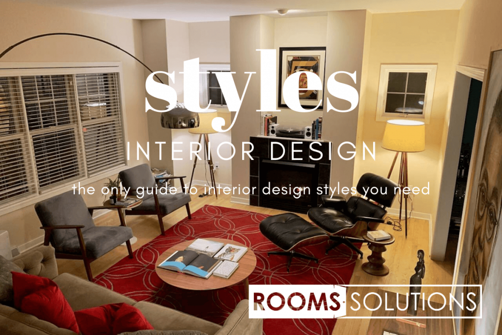The Definitive List 42 Of Interior Design Styles